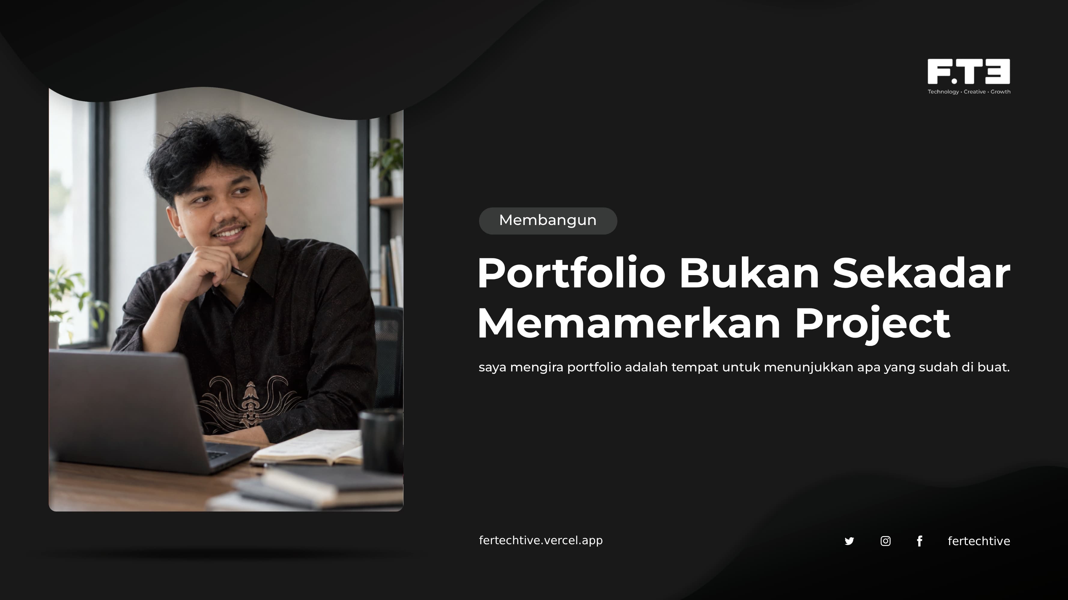 Membangun Portfolio Bukan Sekadar Memamerkan Project