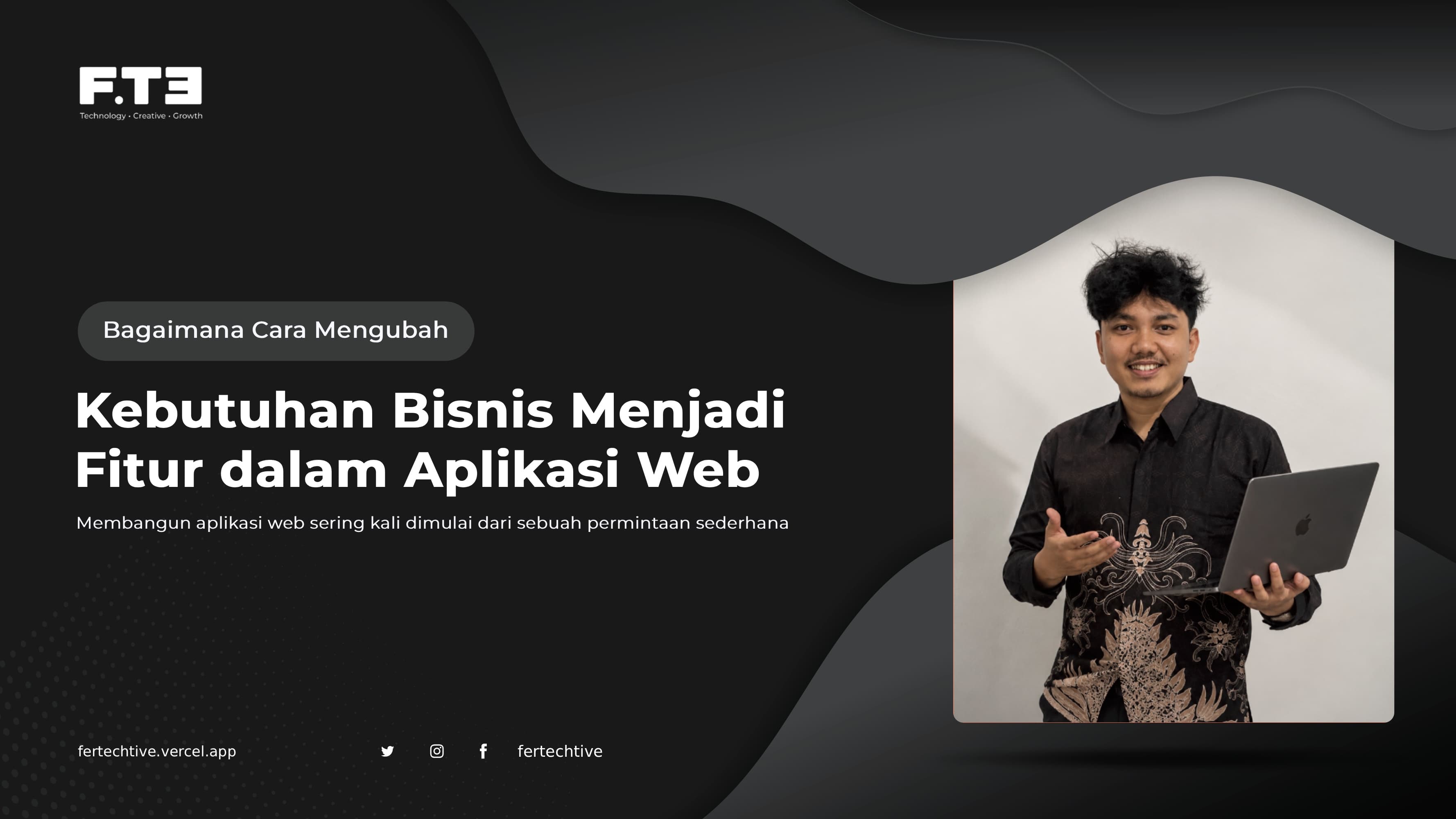 Cara Mengubah Kebutuhan Bisnis Menjadi Fitur dalam Aplikasi Web