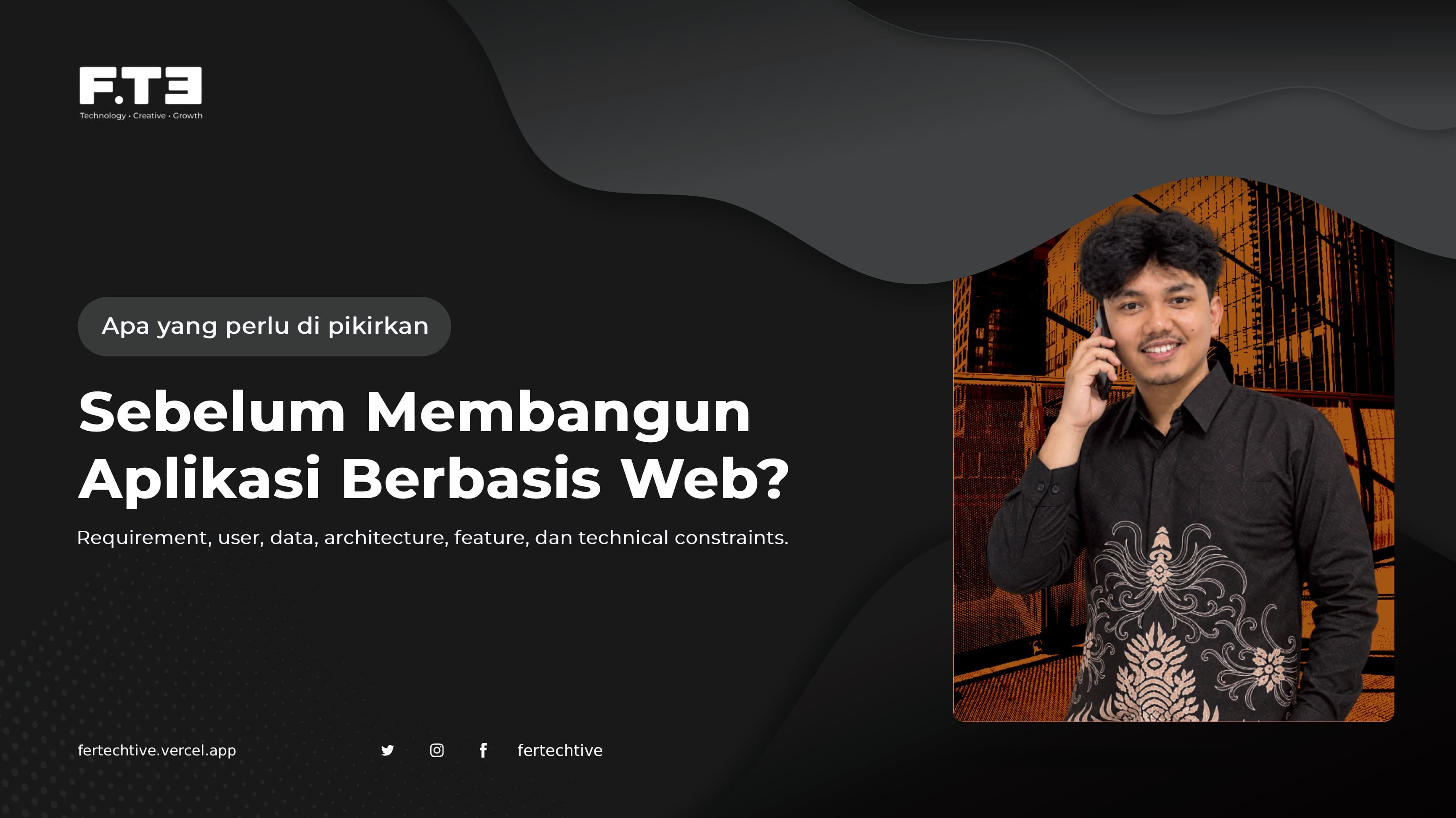 Apa yang Perlu Dipikirkan Sebelum Membangun Aplikasi Web?